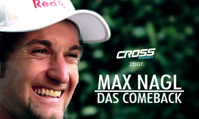 Max Nagl: Der Film zum Comeback!