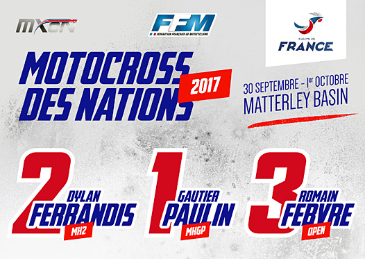 Kurz und knapp wurde vom französischen Verband das MXoN-Team für 2017 verkündet.